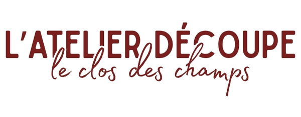 L'ATELIER DECOUPE LE CLOS DES CHAMPS